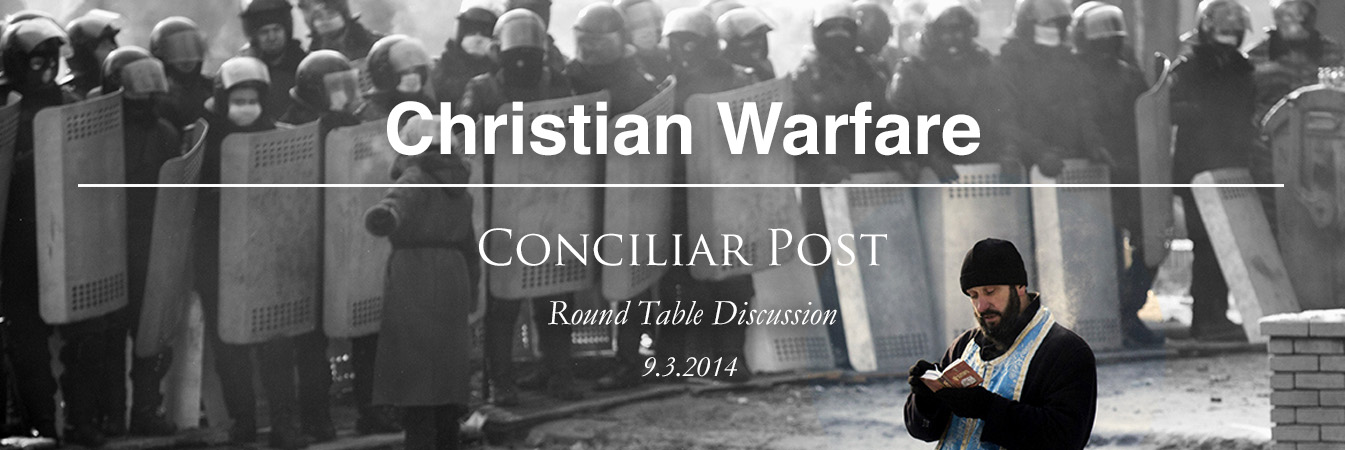 Various Conciliar Post Round Table Warfare
