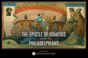 Ignatius, Epistle to the Philadelphians