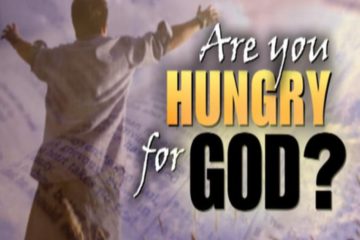Are you hungry for God?